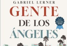 Gente de Los Ángeles Gabriel Lerner